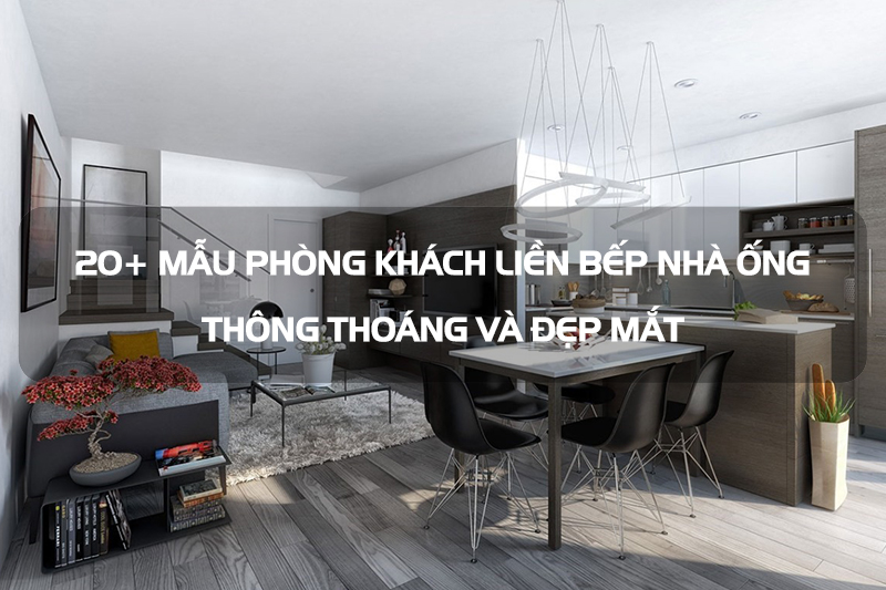 thiết kế nội thất phòng khách và bếp