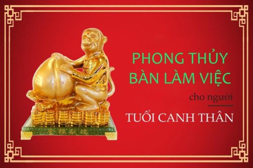 Chọn Hướng Phong Thủy Bàn Làm Việc Tuổi Canh Thân Đúng