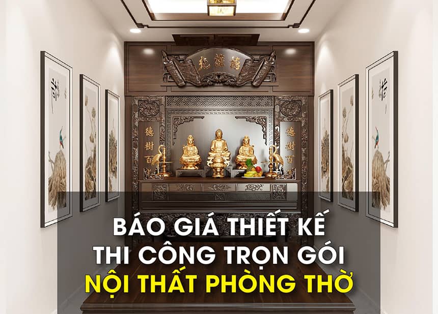 thiết kế và thi công phòng thờ