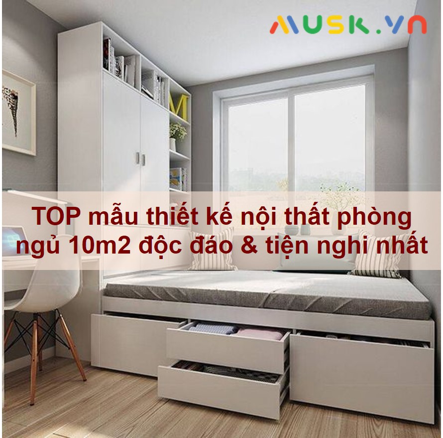 thiết kế nội thất phòng ngủ 10m2