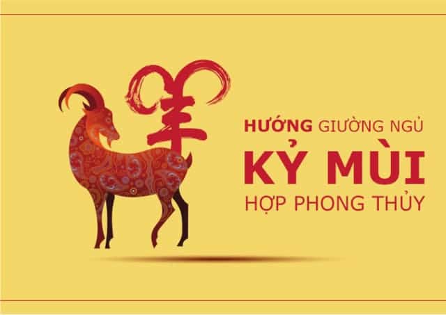 tuổi kỷ mùi quay đầu giường hướng nào