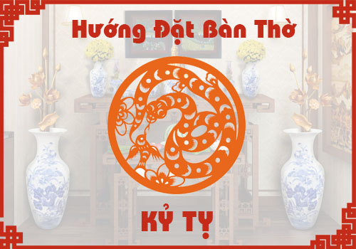 Chọn hướng đặt bàn thờ hợp phong thủy cho tuổi Kỷ Tỵ