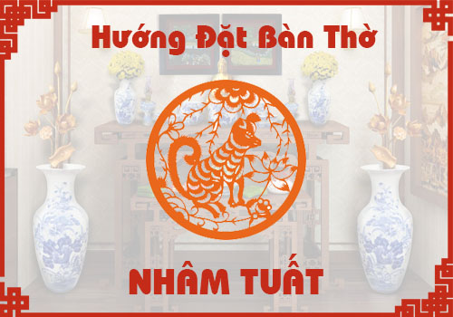 tuổi 1982 đặt bàn thờ hướng nào