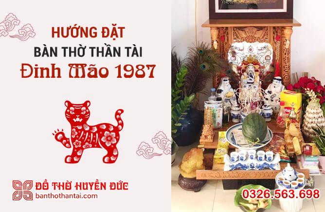 tuổi 87 đặt bàn thờ hướng nào