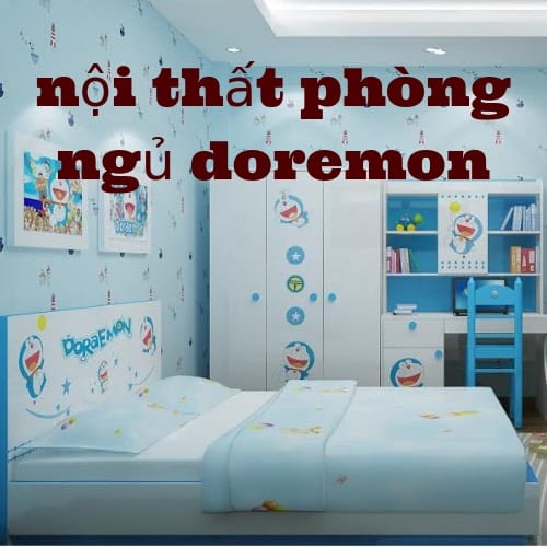 Trang trí phòng ngủ doremon đơn giản | Nội thất phòng ngủ doremon