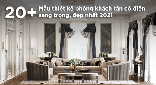 thiết kế nội thất phòng khách cổ điển